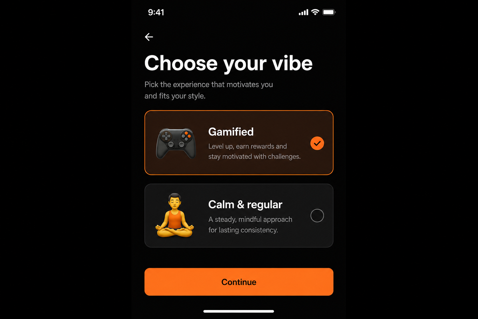 Choose your vibe gamified or calm mode screen